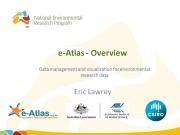2014 04 DoE E-Atlas Overview